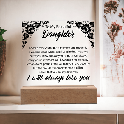 To My Beautiful Daughter  | Square Acrylic Plaque